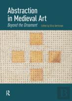 Abstraction In Medieval Art