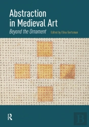 Abstraction In Medieval Art