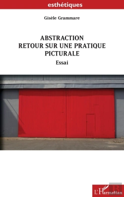 Bertrand.pt - Abstraction ; Retour Sur Une Pratique Picturale