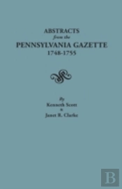 Abstracts From The Pennsylvania Gazette,