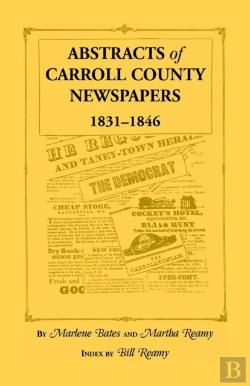 Bertrand.pt - Abstracts Of Carroll County Newspapers, 1831-1846