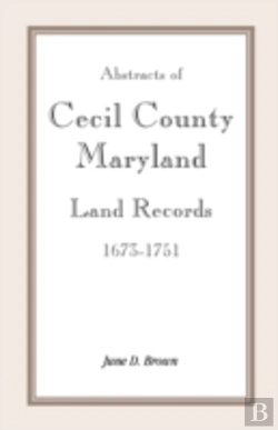 Bertrand.pt - Abstracts Of Cecil County, Maryland Land