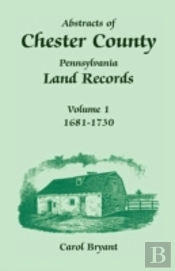 Abstracts Of Chester County, Pennsylvani