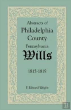 Bertrand.pt - Abstracts Of Philadelphia County, Pennsy