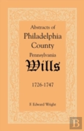 Abstracts Of Philadelphia County (Pennsy