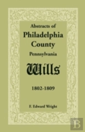 Abstracts Of Philadelphia County (Pennsy