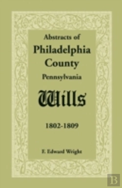 Bertrand.pt - Abstracts Of Philadelphia County (Pennsy