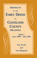 Abstracts Of The Early Deeds Of Cleveland County, Oklahoma