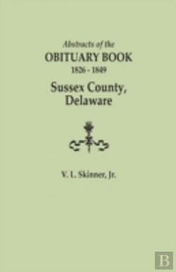 Bertrand.pt - Abstracts Of The Obituary Book, 1826-1849, Sussex County, Delaware