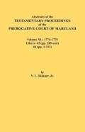 Abstracts Of The Testamentary Proceedings Of The Prerogative Court Of Maryland. Volume Xl