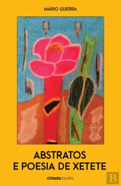 Bertrand.pt - Abstratos e Poesia de Xetete