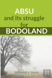 Absu And Its Struggle For Bodoland