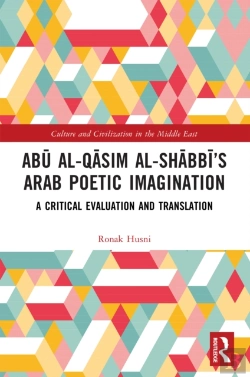Bertrand.pt - Abu Al-Qasim Al-Shabbiâ€™S Arab Poetic Imagination