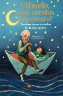 Abuelo, ¿Me Cuentas Un Cuento?