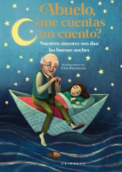 Abuelo, ¿Me Cuentas Un Cuento?