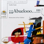 ¡¡¡Abuelooo!!! ('Sopa De Libros') (+3 Años)