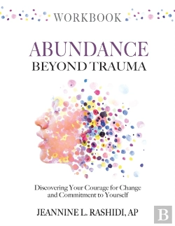 Bertrand.pt - Abundance Beyond Trauma Workbook