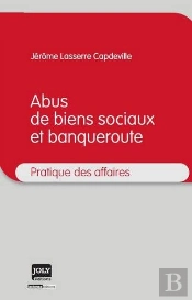 Abus De Biens Sociaux Et Banqueroute