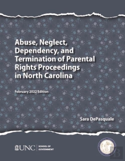 Bertrand.pt - Abuse, Neglect, Dependency, And Termination Of Parental Rights Proceedings In North Carolina