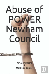 Abuse Of Power Newham Council