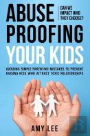 Abuse Proofing Your Kids