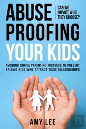 Abuse Proofing Your Kids