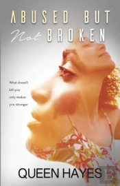 Abused But Not Broken