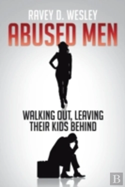 Bertrand.pt - Abused Men Walking Out, Leaving Their Ki