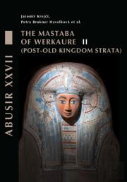 Abusir Xxvii. The Mastaba Of Werkaure.