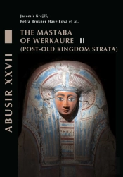 Abusir Xxvii. The Mastaba Of Werkaure.