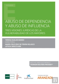 Bertrand.pt - Abuso De Dependencia Y Abuso De Influencia Tres Visiones Jur