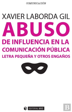 Bertrand.pt - Abuso De Influencia En La Comunicación Pública