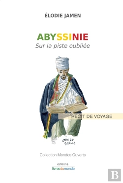 Bertrand.pt - Abyssinie ; Sur La Piste Oubliée