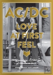 Ac/Dc: Love At First Feel