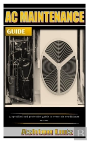 Ac Maintenance Guide