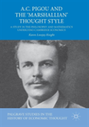 A.C. Pigou And The 'Marshallian' Thought Style
