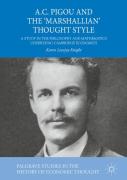 A.C. Pigou And The 'Marshallian' Thought Style