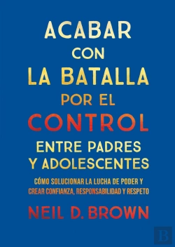 Bertrand.pt - Acabar Con La Batalla Por El Control Entre Padres Y Adolescentes0