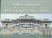 Acácio, Maria Beatriz e Maria Antónia Domingos Barreiro