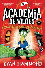 Academia de Vilões N.º 2