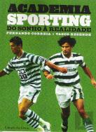 Academia Sporting - Do Sonho à Realidade