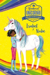 Academia Unicornio 4 - Isabel Y Nube