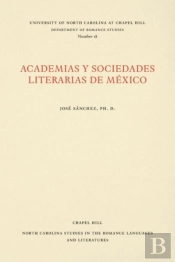 Academias Y Sociedades Literarias De Mexico