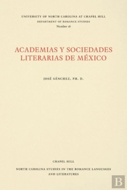 Bertrand.pt - Academias Y Sociedades Literarias De Mexico