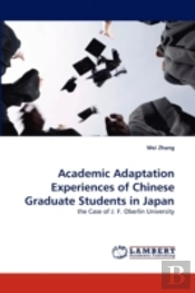 Academic Adaptation Experiences Of Chinese Graduate Students In Japan
