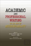 Academic And Professional Writing In An Age Of Accountability
