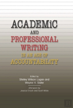 Bertrand.pt - Academic And Professional Writing In An Age Of Accountability