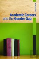 Academic Careers And The Gender Gap