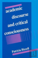 Academic Discourse And Critical Consciousness