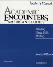 Academic Encounters: American Studies Teacher'S Manual
